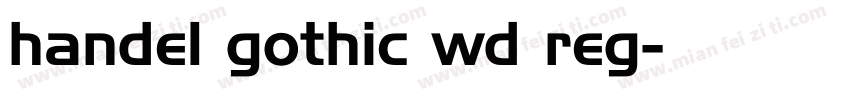 handel gothic wd reg字体转换